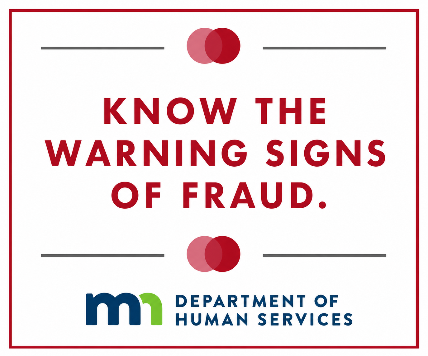 Fraud Campaign - MN DHS